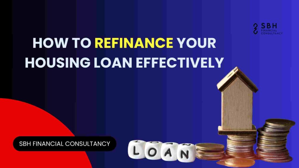 refinance housing loan